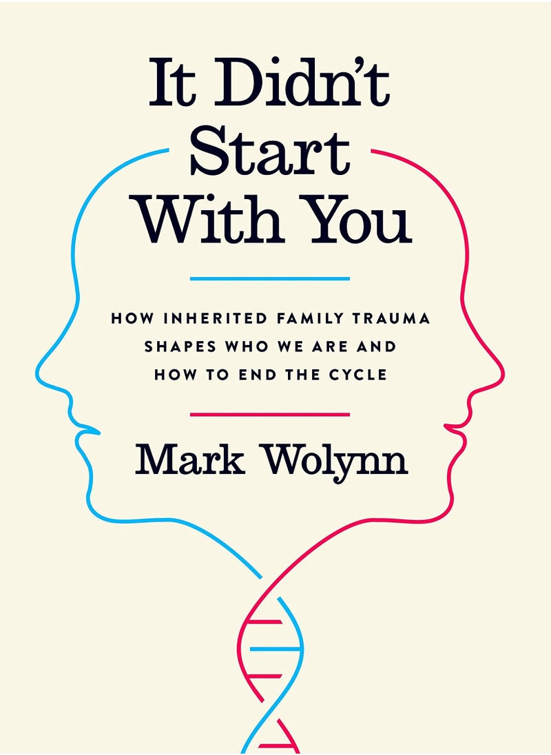null - It Didn't Start with You: How Inherited Family Trauma Shapes Who We Are and How to End the Cycle - Image 1