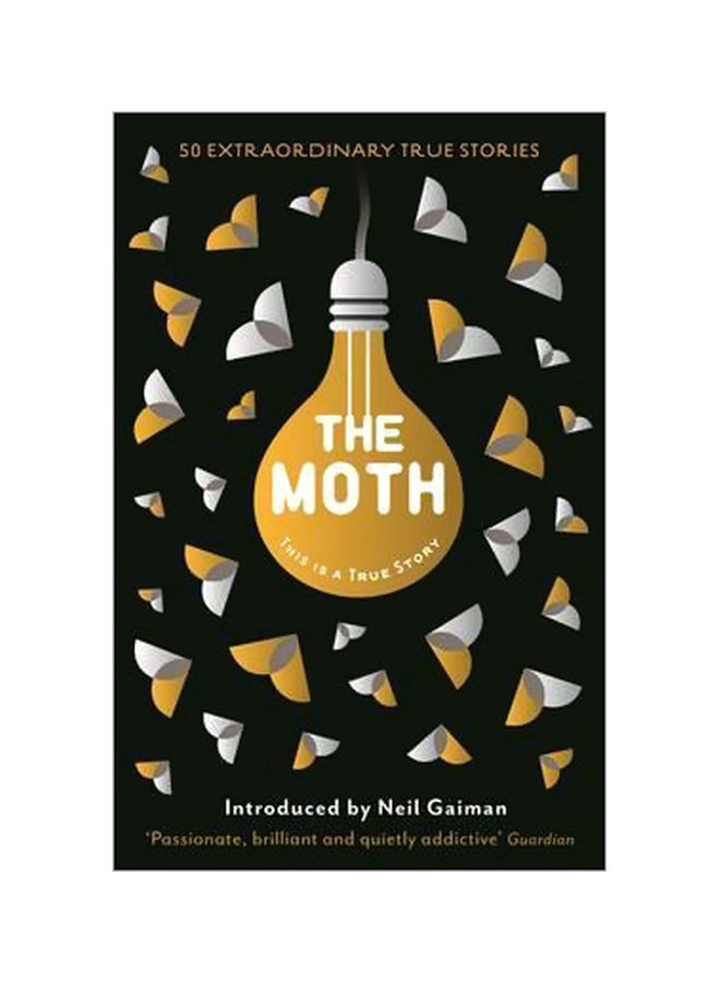 The Moth: This Is A True Story