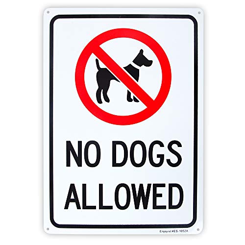 Enjoyist No Dogs Allowed Sign, 10"x 14" .04" Aluminum Sign Rust Free Aluminum-UV Protected and Weatherproof - Image 1