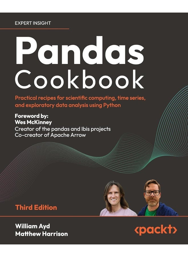 كتاب طبخ الباندا - الطبعة الثالثة: وصفات عملية للحوسبة العلمية، وتحليل السلاسل الزمنية، وتحليل البيانات الاستكشافية باستخدام بايثون