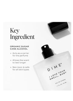 DIME DIME Beauty Perfume I Love Your Smell, Baby, Sweet Floral Scent, Hypoallergenic, Clean Perfume, Eau de Toilette For Women, 1.7 oz / 50 ml  - Image 3