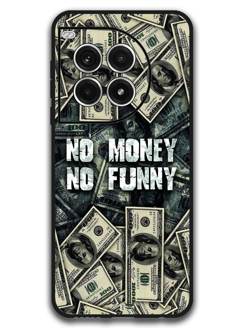 Theodor Protective Case Anti Scratch Shock Proof Bumper Cover For OnePlus Ace 3 Pro No Money No Funny - Image 1