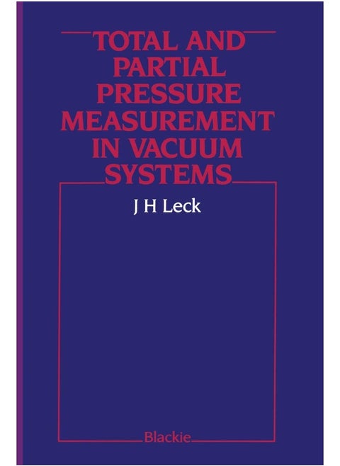 Total and Partial Pressure Measurement in Vacuum Systems