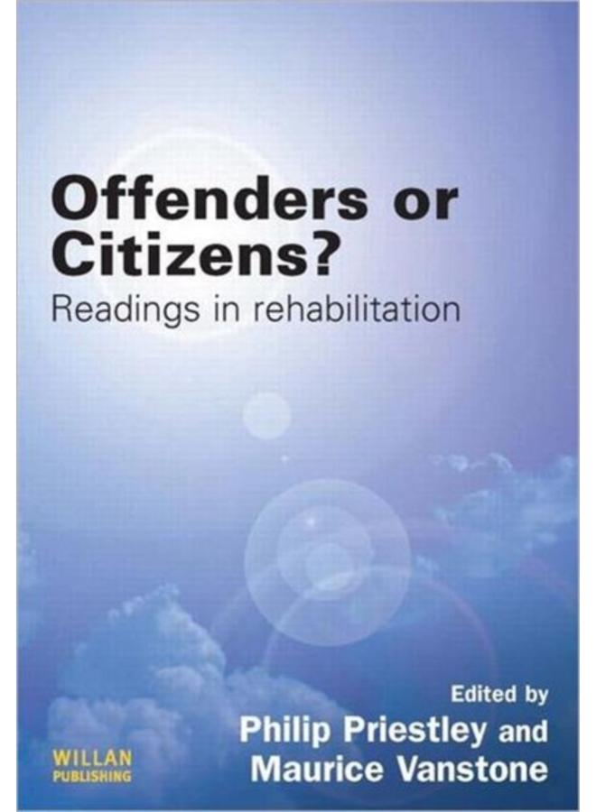 Offenders or Citizens? : Readings in Rehabilitation 