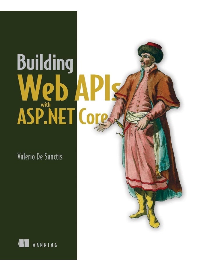 Manning Publications Building Web APIs with ASP.NET Core - Image 2
