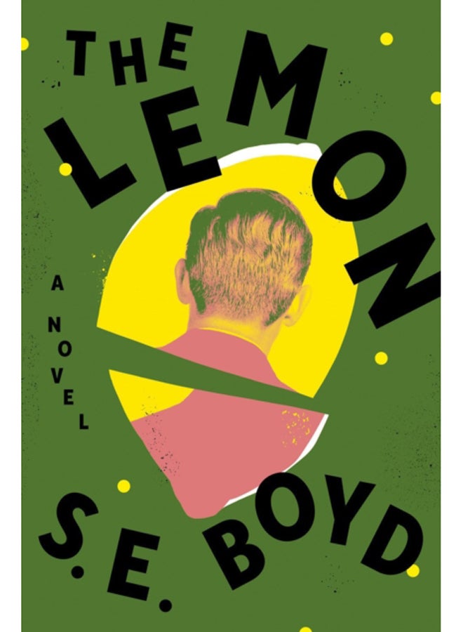 The Lemon : A Novel