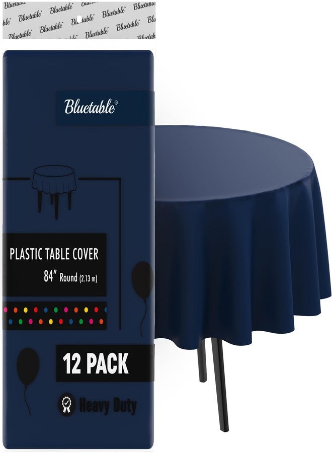 Bluetable Navy Blue Plastic Tablecloth Round Disposable (12 Pack) Bulk - Ultra Heavy Duty Table Cloth (84” Inches) 4, 5, or 6 Foot Round Tables (Manteles para Fiestas) Blue Party Tablecloths [12 Pack] - Image 1