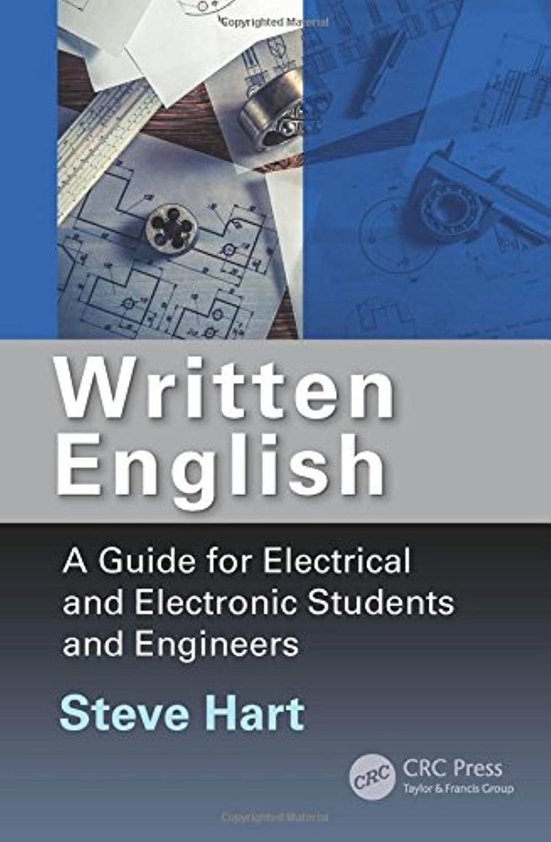 Written English: A Guide For Electrical And Electronic Students And Engineers