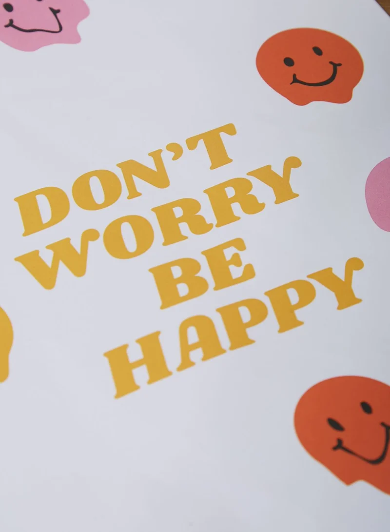 COCONUT LANE Dont Worry Be Happy Wall Art Poster