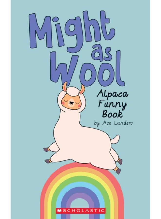 Might as Wool : Alpaca Funny Book 