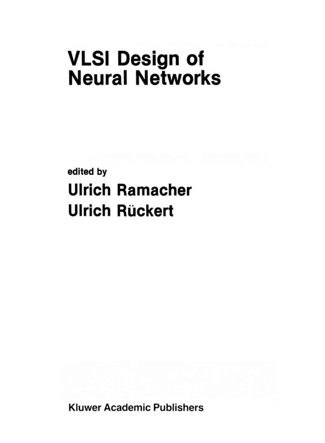 VLSI Design of Neural Networks