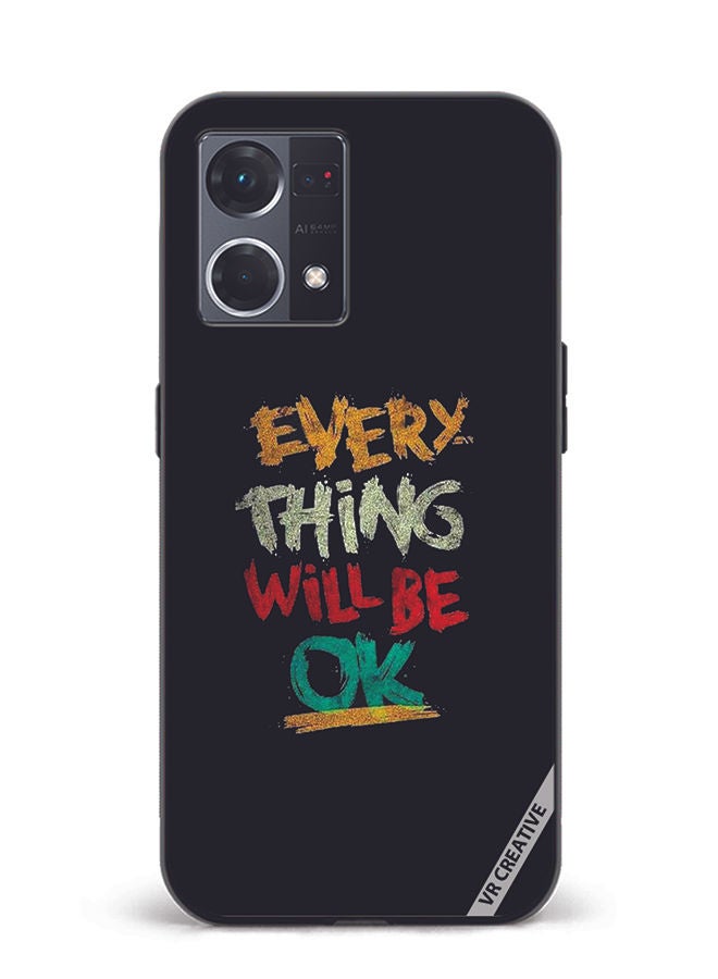 VR CREATIVE Protective Case Cover For Oppo Reno8 4G Everything Will Be Ok Design Multicolour - Image 1