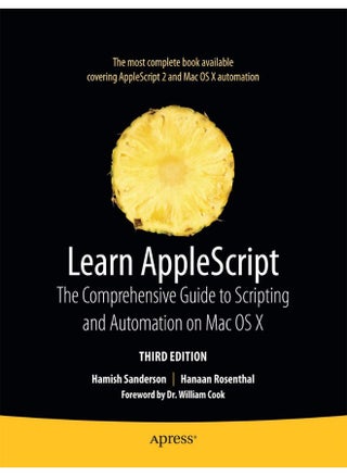 Learn AppleScript: The Comprehensive Guide to Scripting and Automation on Mac OS X - pzsku/Z63A2993D35C201DD05A1Z/45/1747043941/cfdbd2bf-2b5d-4fe2-9cbf-968197713d1a