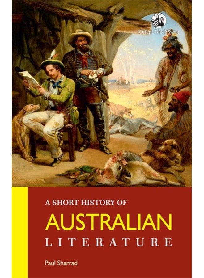 A Short History of Australian Literature - Paperback