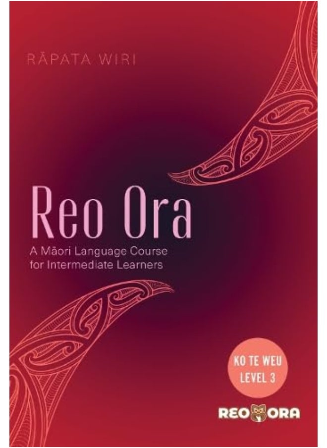 null - Reo Ora - Ko Te Weu Level Three: A Māori Language Course for Intermediate Learners - Image 1
