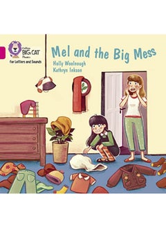 Collins Big Cat Phonics For Letters And Sounds Mel And The Big Mess Band 01Bpink B 