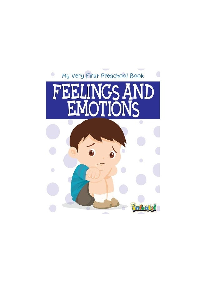 MY VERY FIRST PRESCHOOL BOOK Feelings and Emotions  - Image 1