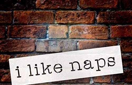 Ivana's I Like Naps Stencil | Craft Simple Words Funny Sayings Shabby Chic | DIY Rustic Bedroom Home Decor Quote | Gift Mom Wife Girlfriend | Reusable Mylar Template | Paint Wood Sign (12" x 3") - Image 2