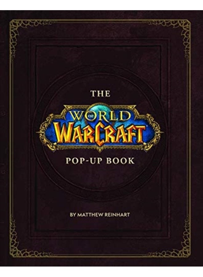 The World of Warcraft Pop Up Book - Hardback