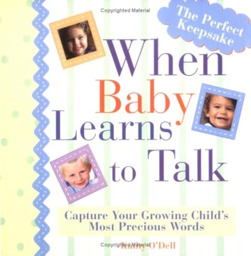 When Baby Learns To Talk Capturing Your Growing Childs Most Precious Words 