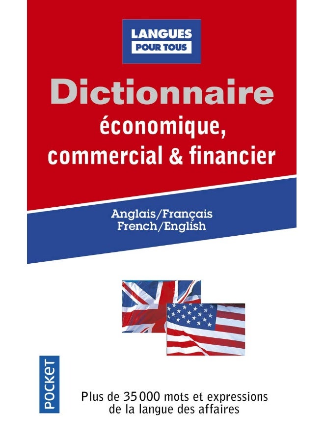 Dictionnaire economique, commercial & financier