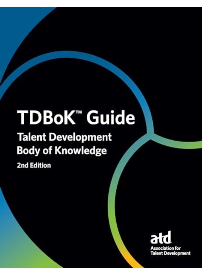 Tdbok Tm Guide Talent Development Body Of Knowledge