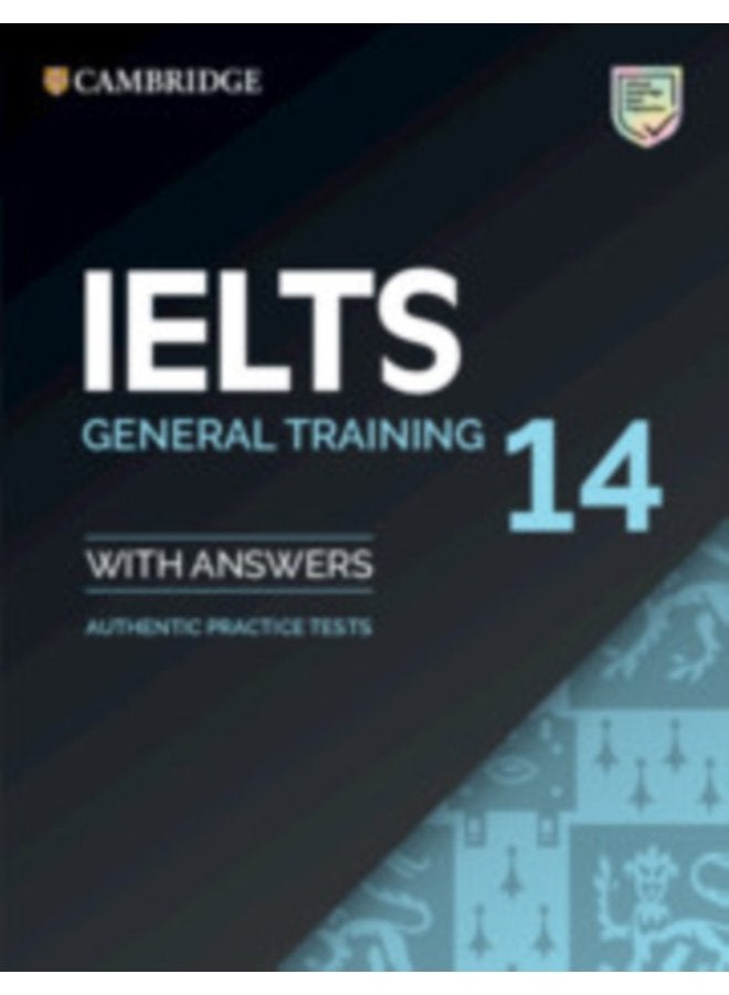IELTS 14 General Training Student s Book with Answers without Audio Authentic Practice Tests - Paperback