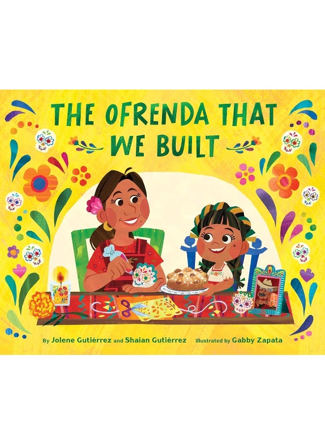 Chronicle Books - The Ofrenda That We Built - Image 1