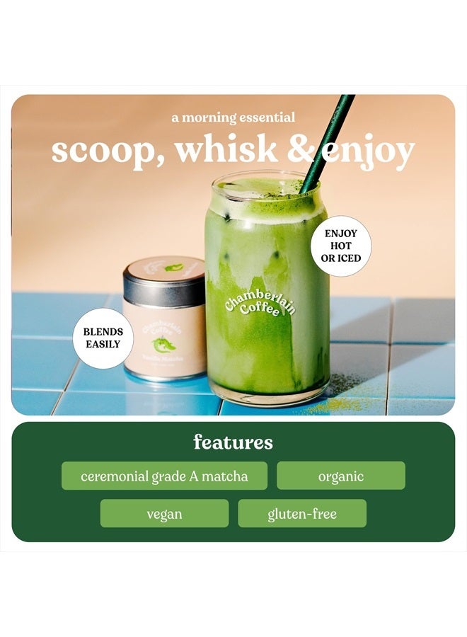 Chamberlain Coffee Vanilla Matcha Green Tea Powder - Madagascar Vanilla + Ceremonial Grade Matcha - Hot or Iced - Organic, Vegan & Gluten-Free Matcha Powder - 1.06 oz - Image 4