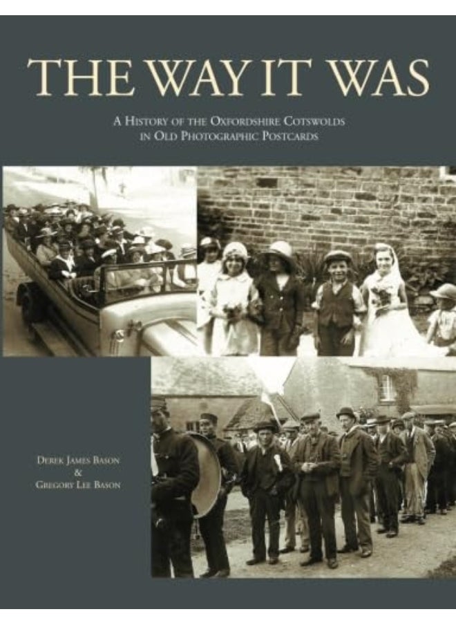 The Way it Was: A History of the Oxfordshire Cotswolds in Old Photographic Postcards  - Image 1