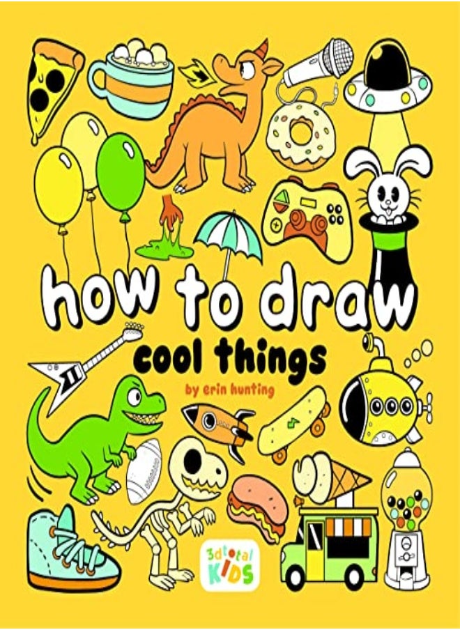 How To Draw Cool Stuff Stepbystep Art For Kids by Hunting, Erin Paperback 