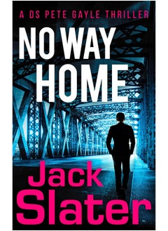 No Way Home: Don’t miss this page-turning, police procedural crime thriller to read in 2024!