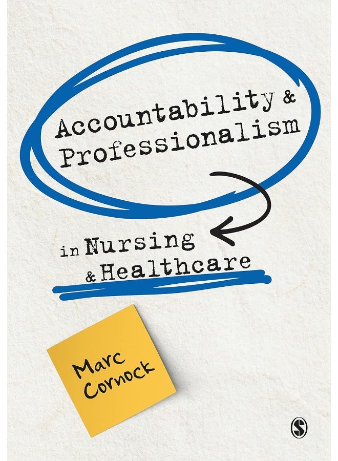 Accountability and Professionalism in Nursing and 