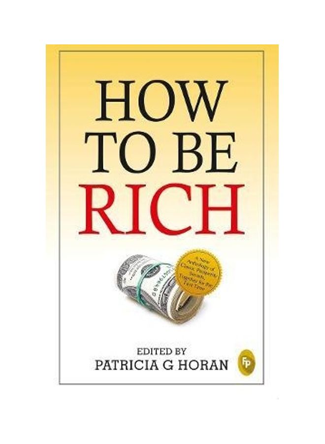 How To Be Rich