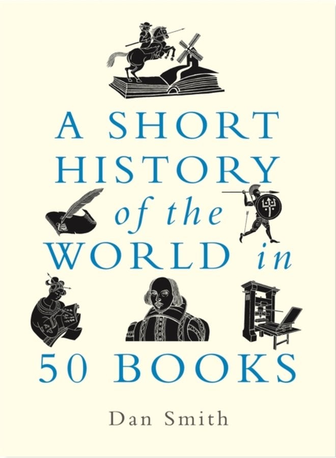 A Short History of the World in 50 Books - Hardback