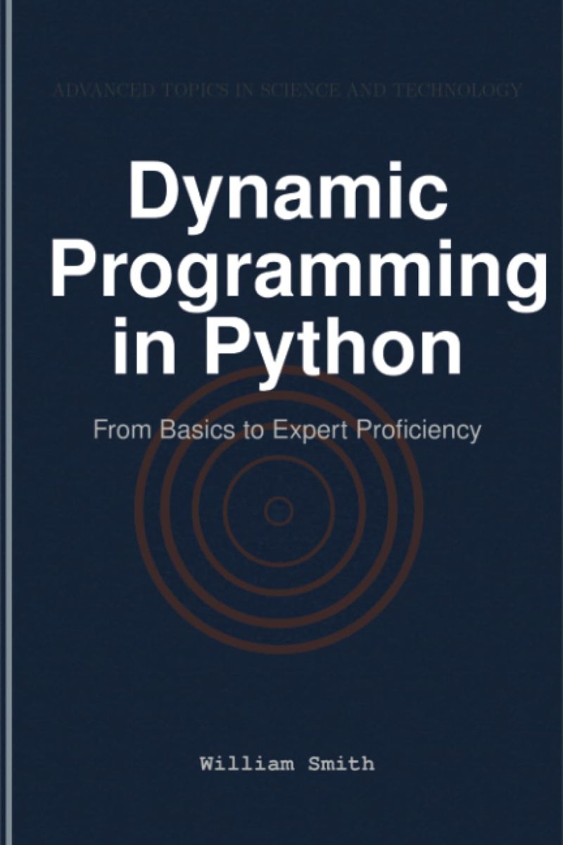Dynamic Programming in Python: From Basics to Expert Proficiency