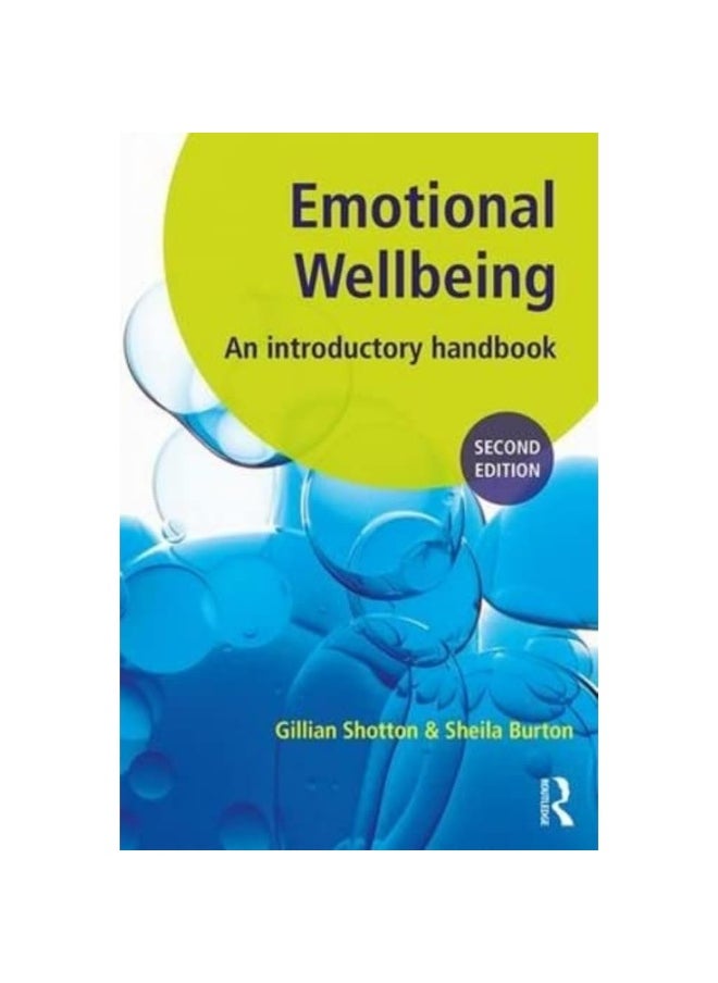 Emotional Wellbeing: An Introductory Handbook for Schools 