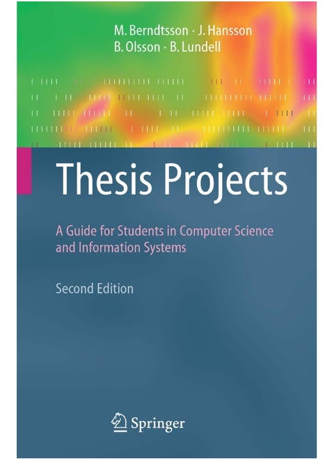 Thesis Projects: A Guide for Students in Computer Science and Information Systems