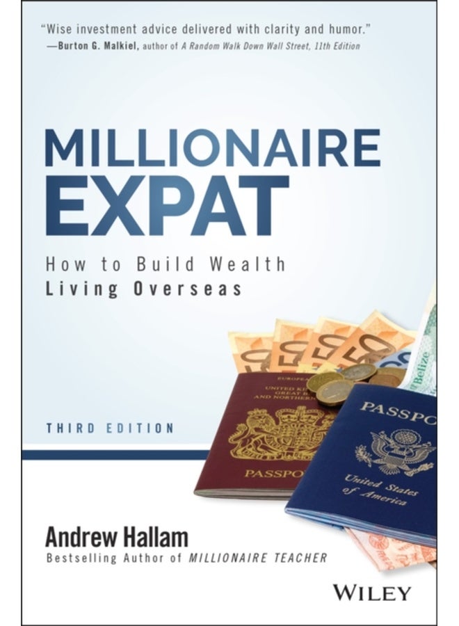 WILEY Millionaire Expat: How To Build Wealth Living Overseas