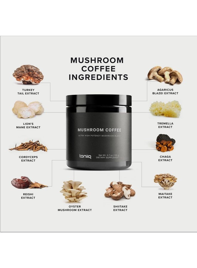 Toniiq Mushroom Coffee - Ultra High Potency 10:1 Concentrated Extract - Colombian Sourced Beans with 10 Mushroom Blend, Lion's Mane & Cordyceps - Rich & Functional Coffee Alternative - Third-Party Lab Tested - Image 4