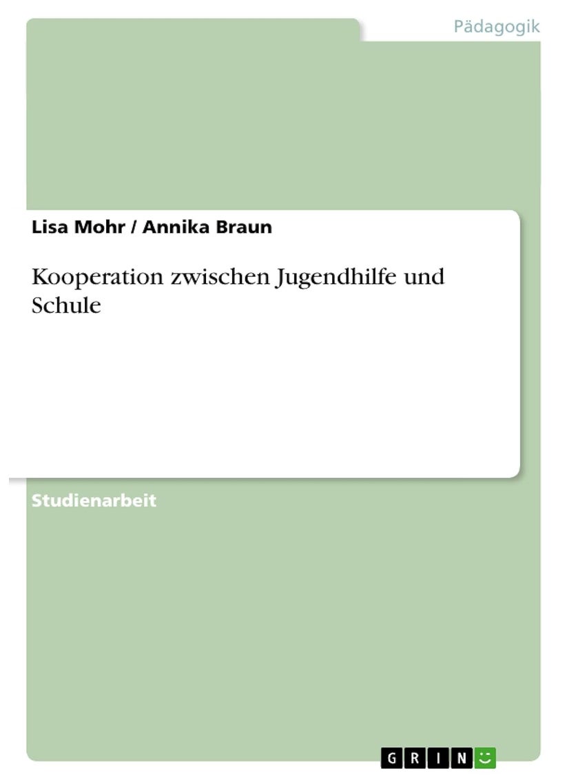Kooperation zwischen Jugendhilfe und Schule 