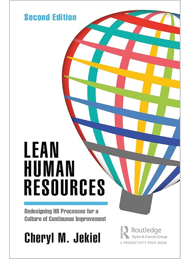 CRC Press Lean Human Resources: Redesigning HR Processes for a Culture of Continuous Improvement, Second Edition