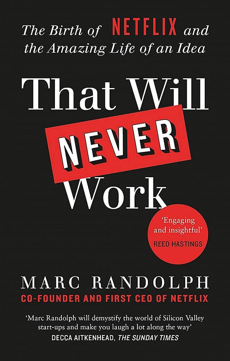 That Will Never Work: The Birth of Netflix by the first CEO and co-founder Marc Randolph - Image 1