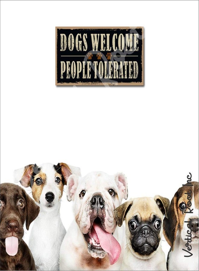 Vertical Root Inc | Wooden Dog Sign Board | Dogs Welcome People Tolerated 10 x 5 inch | Decorative Funny with Hanging Rope for Wall and Door - Image 2