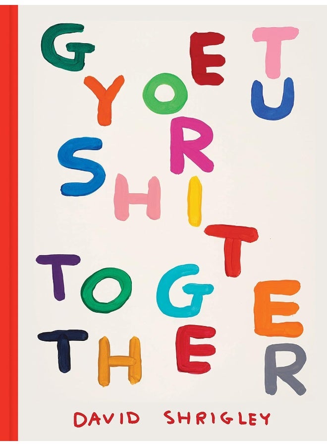 Get Your Shit Together - Image 1