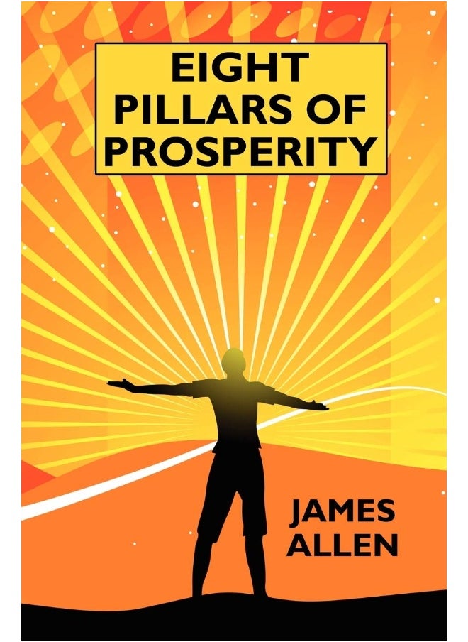 Eight Pillars of Prosperity: By the Author of "The Science of Getting Rich"  - Image 1