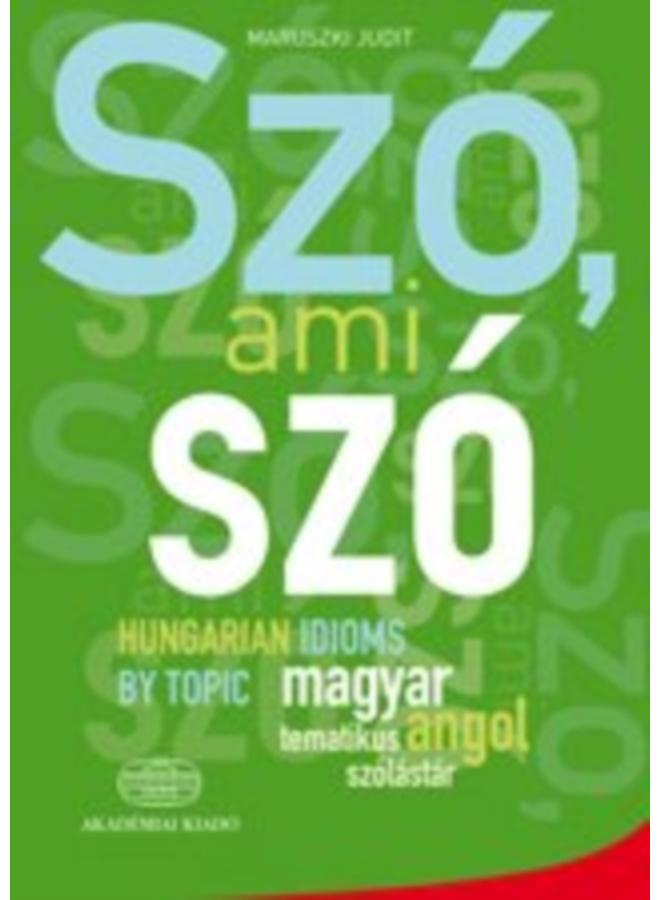 Szo, ami szo - Hungarian Idioms by Topic