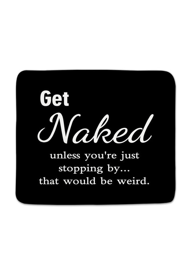 سجاد حمام "Get Naked" بتصميم عصري أنيق، مزين بعبارات مضحكة وكلمات لطيفة، باللون الأسود، مناسب لغرف النوم والمطابخ والحمامات، مقاس 17.8 × 29.5 بوصة. - Image 3