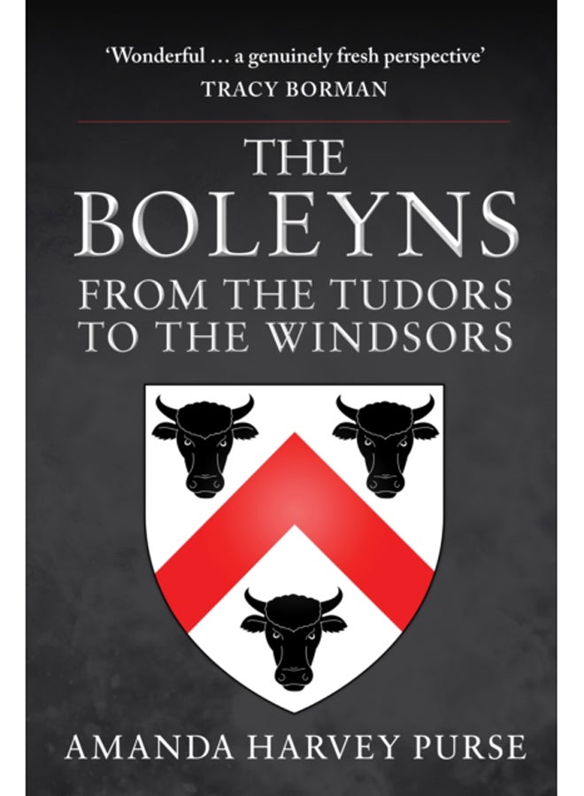The Boleyns : From the Tudors to the Windsors 