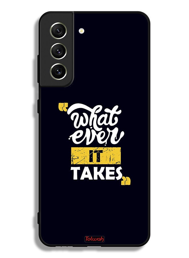Tolwak Samsung Galaxy S21 FE 5G Protective Case Cover Whatever It Takes - Image 3